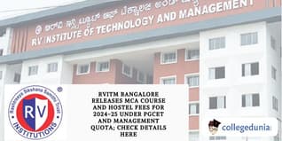 RVITM Bangalore Releases MCA Course and Hostel Fees for 2024-25 under PGCET and Management Quota; Check Details Here